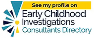 Early Childhood Investigations Consultants Directory